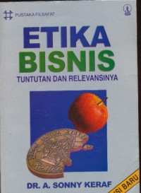 Etika Bisnis Tuntutan dan Relevansinya