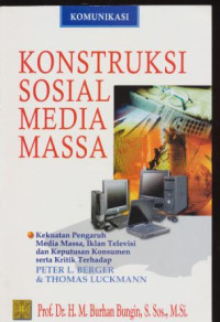 Konstruksi Sosial Media Massa
