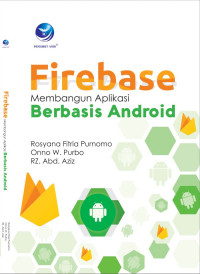 Firebase: Membangun Aplikasi Berbasis Android