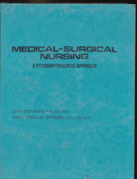 Medical Surgical Nursing
A Psychopysiologic Approach Unit XVI