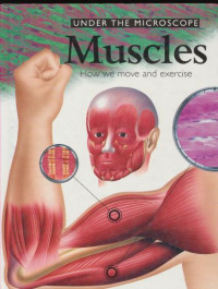 Image of Muscles : How We Move and Exercise
