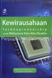 Image of Kewirausahaan : technopreneurship untuk mahasiswa ilmu-ilmu eksaksa