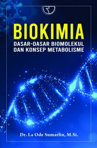 Image of Biokimia dasar-dasar biomolekul dan konsep metabolisme