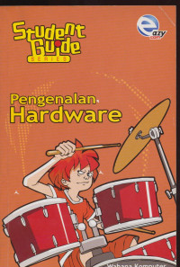 Image of Student Guide Series : Pengenalan Hardware