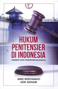 Image of Hukum penitensier di Indonesia : konsep dan perkembangannya