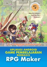 A-Z Pembuatan Dengan Mudah Aplikasi Android Game Pembelajaran Berbasis RPG Maker