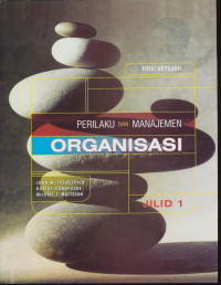 Perilaku dan Manajemen Organisasi Jilid 1