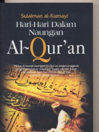 Hari-Hari Dalam Naungan Al-Qur'an