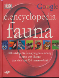e.encyclopedia fauna : Ensiklopedia fauna yang tersambung ke situs web khusus dan lebih dari 750 tautan terkini.