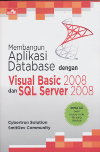 Membangun Aplikasi Database dengan Visual Basic 2008 dan SQL Server 2008