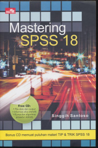 Mastering SPSS 18