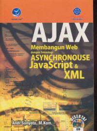 Ajax : Membangun Web dengan Teknologi Asynchronouse JavaScript & XML