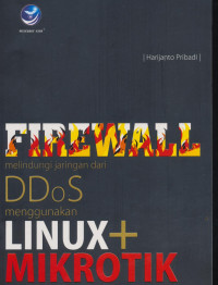 Image of Firewall melindungi jaringan dari DDoS menggunakan linux + mikrotik