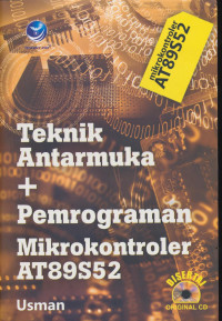 Image of Teknik Antarmuka + Pemrograman Mikrokontroler AT89S52