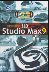 Panduan Praktis 3D Studio Max 2009