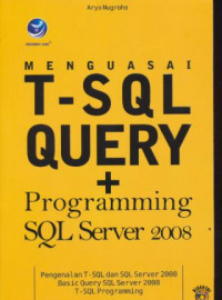 Image of Menguasai T-SQL Query + Programming SQL Server 2008