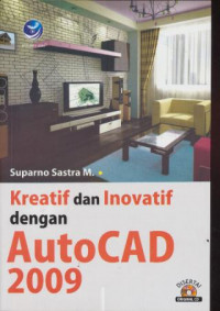 Image of Kretif dan Inovatif dengan AutoCAD 2009