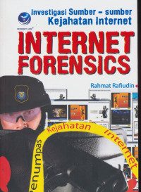 Investigasi Sumber-sumber Internet Forensics