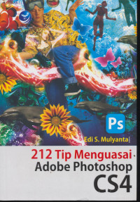 Image of 212 Tip Menguasai Adobe PhotoShop CS4