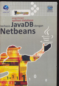 Image of Pengembangan Aplikasi Database Berbasis JavaDB dengan Netbeans