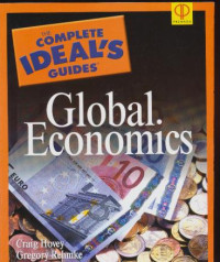 The Complete Ideal's Guides Global Economics
