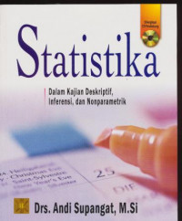 Image of Statistika : Dalam Kajian Deskriptif, Inferensi, dan Nonparametrik.