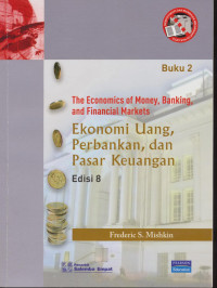 Ekonomi Uang, Perbankan, dan Pasar Keuangan Buku 2