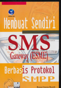 Membuat Sendiri SMS Gateway berbasis protokol SMPP