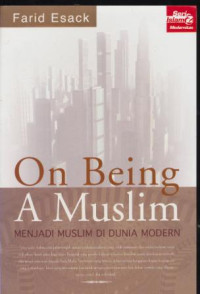 Image of On Being A Muslim Menjadi Muslim di Dunia Modern