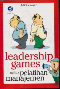 Leadership Games untuk Pelatihan Manajemen