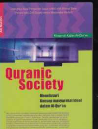 Quranic Society Menelusuri Konsep Masyarakat Ideal dalam Al-Qur'an