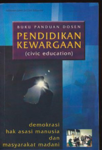 Image of Buku Panduan Dosen : Pendidikan Kewarganegaraan : Demokrasi Hak Asasi Manusia  dan Masyarakat Madani
