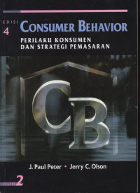 Consumer Behavior Perilaku Konsumen dan Strategi Pemasaran Jilid 2