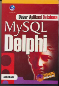 Dasar Aplikasi Database MySql Delphi