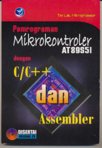 Pemrograman Mikrokontroler AT89S51 dengan C/C++ dan Assembler