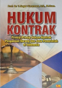 Hukum Kontrak - prinsip-prinsip hukum kontrak pengadaan barang dan jasa pemerintahan di Indonesia