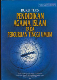 Buku Teks:Pendidikan Agama Islam pada perguruan tinggi umum