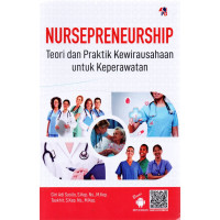 Image of Nursepreneurship Teori dan Praktik Kewirausahaan untuk Keperawatan