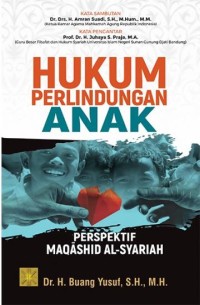 Image of Hukum Perlindungan Anak Perspektif Maqashid AL-Syariah