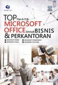 Top Tips Dan Trik Microsoft Office Untuk Bisnis Dan Perkantoran