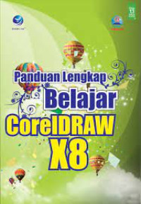 Image of Panduan Lengkap Belajar Coredraw X8