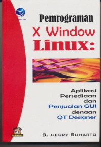 Pemrograman X Windows Linux : Aplikasi Persediaan dan Penjualan GUI dengan QT Designer