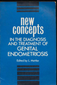 New Concepts In The Diagnosis And Treatment Of Genital Endometriosis