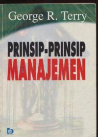 Prinsip - Prinsip Manajemen