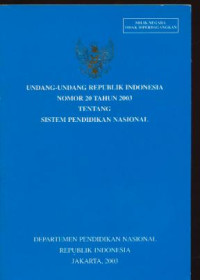 Image of Undang-Undang Republik Indonesia Nomor 20 Tahun 2003 Tentang Sistem Pendidikan Nasional