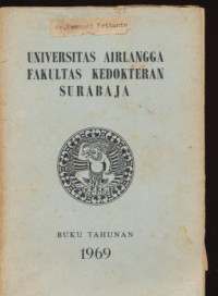 Image of Universitas Airlangga Fakultas Kedokteran Surabaja : Buku Tahunan